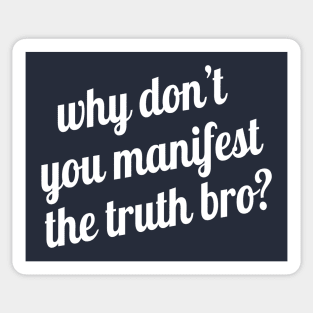 BB21 - Manifest the Truth Sticker